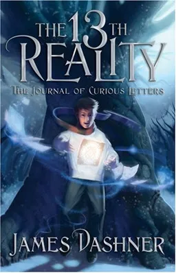 The Journal of Curious Letters (Book One of The 13th Reality Series)