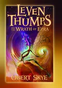 Leven Thumps and the Wrath of Ezra