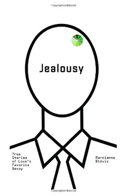 Jealousy: Love's Favorite Decoy