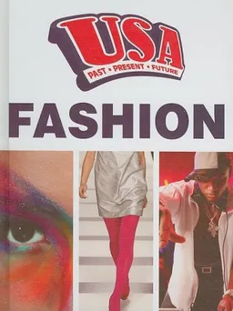 Fashion (USA Past, Present, Future)