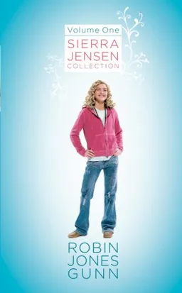 Only You, Sierra/In Your Dreams/Don't You Wish (The Sierra Jensen Series 1-3) (Sierra Jensen Collection, Volume 1)