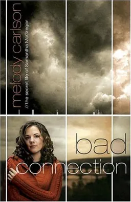 Bad Connection (The Secret Life Samantha McGregor, Book 1)
