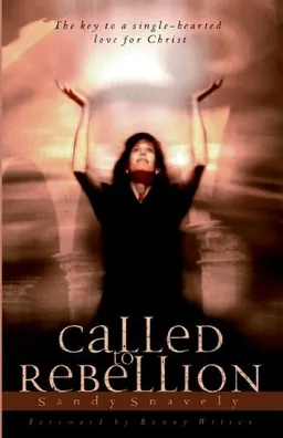 Called to Rebellion