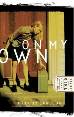 On My Own (Diary of a Teenage Girl: Caitlin, Book 4)