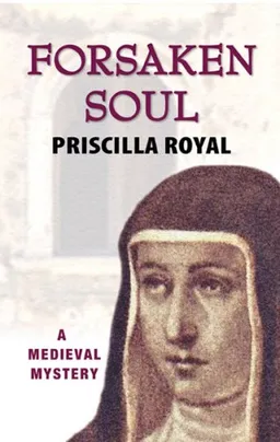 Forsaken Soul (Medieval Mysteries (Poison Pen))