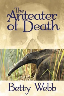 עטיפת הספר Anteater of Death: A Zoo Mystery מאת Betty Webb