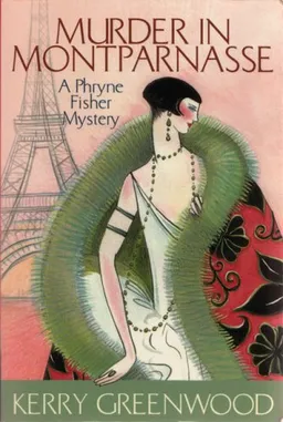 Murder in Montparnasse (Phryne Fisher Mysteries (Paperback))