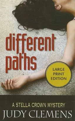 Different Paths: A Stella Crown Mystery