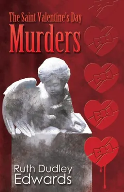 עטיפת הספר The Saint Valentine's Day Murders (Robert Amiss Mysteries) מאת Ruth Dudley Edwards