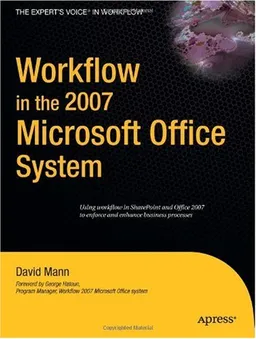 עטיפת הספר Workflow in the 2007 Microsoft Office System מאת David Mann