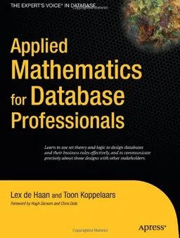 Applied Mathematics for Database Professionals (Expert's Voice)