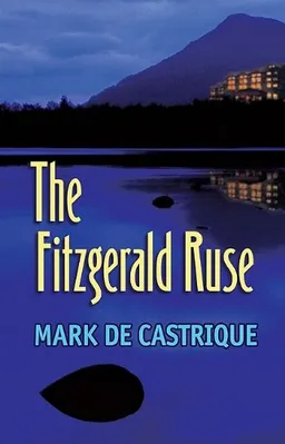 עטיפת הספר Fitzgerald Ruse (Sam Blackman Mysteries) מאת Mark de Castrique