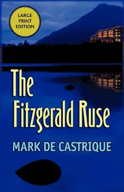 עטיפת הספר Fitzgerald Ruse (Sam Blackman Mysteries) מאת Mark de Castrique
