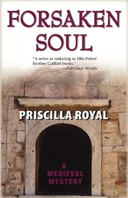 Forsaken Soul (Medieval Mysteries (Poison Pen))