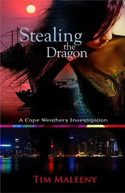 Stealing the Dragon: Cape Weathers Mystery (Cape Weathers Investigations)