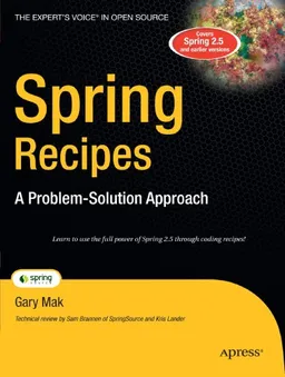 עטיפת הספר Spring Recipes: A Problem-Solution Approach (Books for Professionals by Professionals) מאת Gary Mak