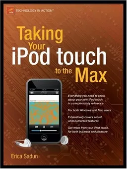 Taking Your iPod touch to the Max (Technology in Action)