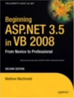 עטיפת הספר Beginning ASP.NET 3.5 in VB 2008: From Novice to Professional, Second Edition מאת Matthew MacDonald