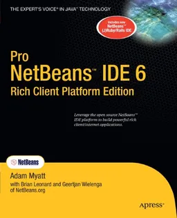 עטיפת הספר Pro Netbeans IDE 6 Rich Client Platform Edition (Expert's Voice in Java) מאת Adam Myatt