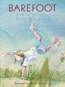 עטיפת הספר Barefoot: Poems for Naked Feet מאת Stefi Weisburd