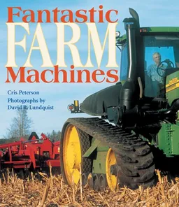 Fantastic Farm Machines