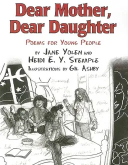 Dear Mother, Dear Daughter: Poems for Young People