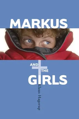 עטיפת הספר Markus and the Girls מאת Klaus Hagerup