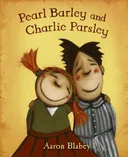 Pearl Barley and Charlie Parsley
