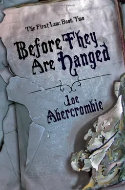 עטיפת הספר Before They Are Hanged (The First Law: Book Two) מאת Joe Abercrombie