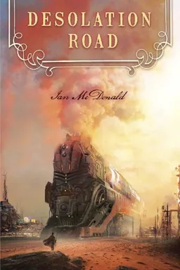 עטיפת הספר Desolation Road מאת Ian McDonald