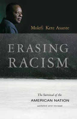 Erasing Racism: The Survival of the American Nation
