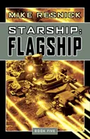 Flagship (Starship, Book 5)