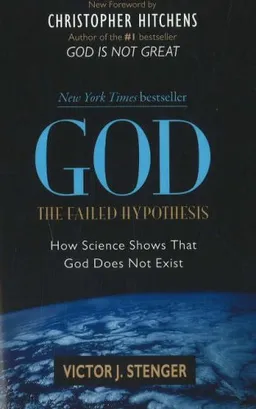 God: The Failed Hypothesis. How Science Shows That God Does Not Exist