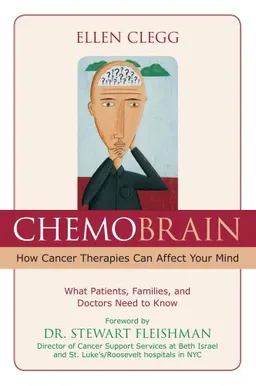 ChemoBrain: How Cancer Therapies Can Affect Your Mind