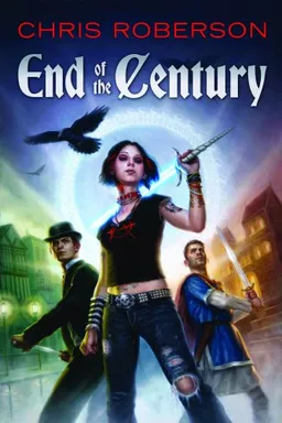 עטיפת הספר End of the Century מאת Chris Roberson