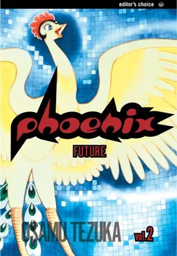 Phoenix, Vol. 2: A Tale of the Future (Editors Choice)