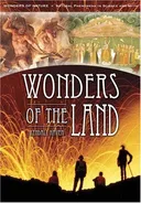Wonders of the Land (Wonders of Nature: Natural Phenomena in Science and Myth)
