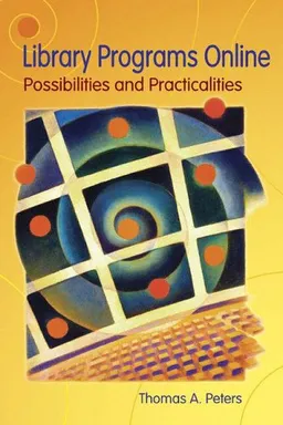 עטיפת הספר Library Programs Online: Possibilities and Practicalities of Web Conferencing מאת Thomas Peters