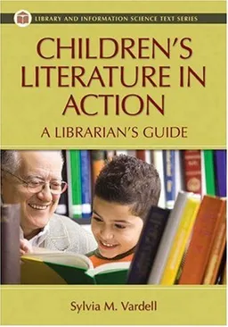 עטיפת הספר Children's Literature in Action: A Librarian's Guide (Library and Information Science Text Series) מאת Sylvia M. Vardell