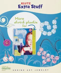 Shrink Art Jewelry Extras (Klutz Extra Stuff)