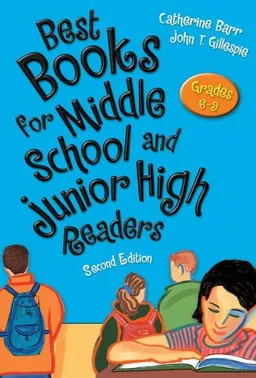 Best Books for Middle School and Junior High Readers, Grades 6-9 (Children's and Young Adult Literature Reference)