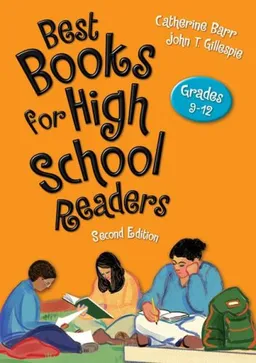 Best Books for High School Readers, Grades 9-12 (Children's and Young Adult Literature Reference)