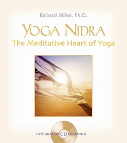 Yoga Nidra: The Meditative Heart of Yoga