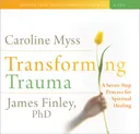 Transforming Trauma