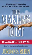 The Maker's Diet: Day-By-Day Journal