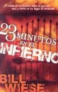 23 Minutos En El Infierno/ 23 Minutes in Hell (Spanish Edition)