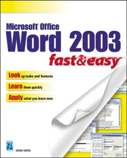 עטיפת הספר Microsoft Word 2003 Fast & Easy מאת Diane Koers