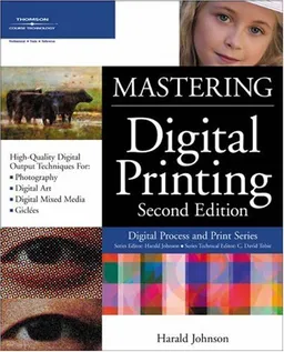 עטיפת הספר Mastering Digital Printing, Second Edition (Digital Process and Print) מאת Harald Johnson