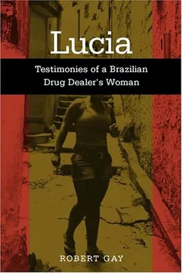 Lucia: Testimonies Of A Brazilian (Voices Of Latin American Life)