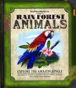 עטיפת הספר The Field Guide to Rain Forest Animals (Field Guides) מאת Nancy Honovich